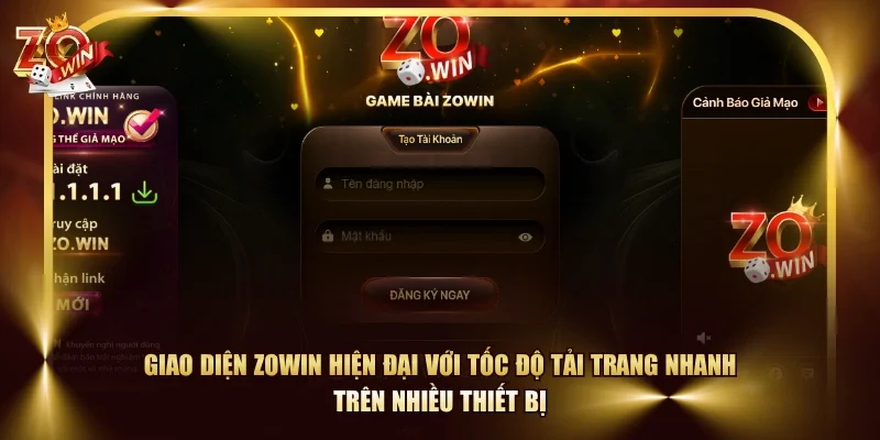 Giao diện ZOWIN hiện đại với tốc độ tải trang nhanh trên nhiều thiết bị