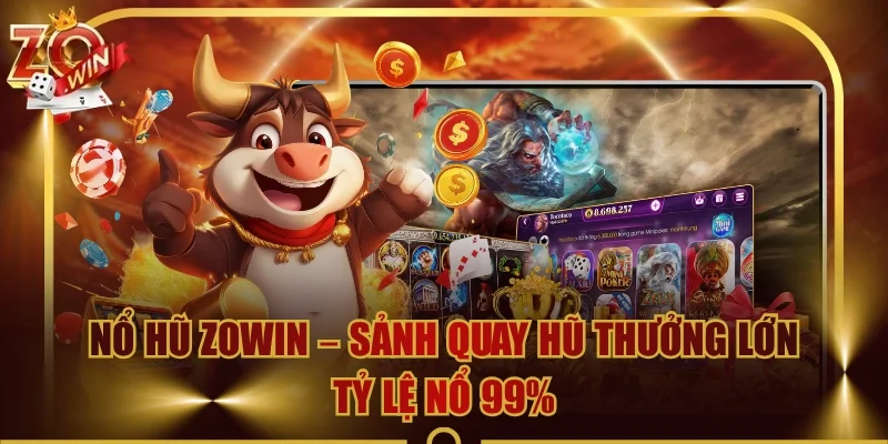 Nổ hũ ZOWIN